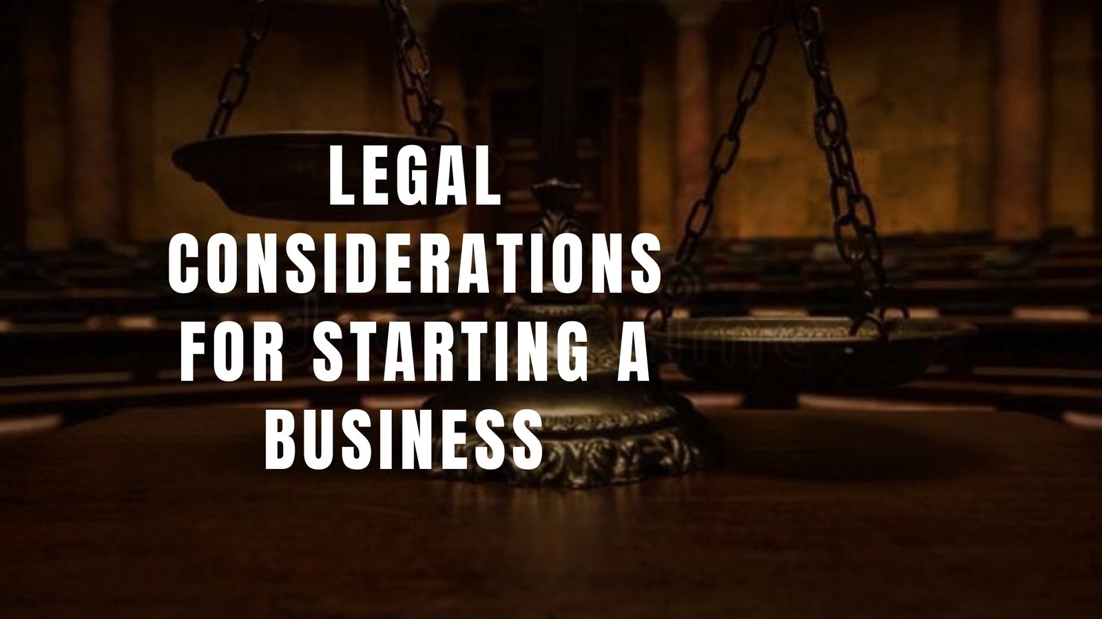 Key Legal Considerations for Starting and Running a Business