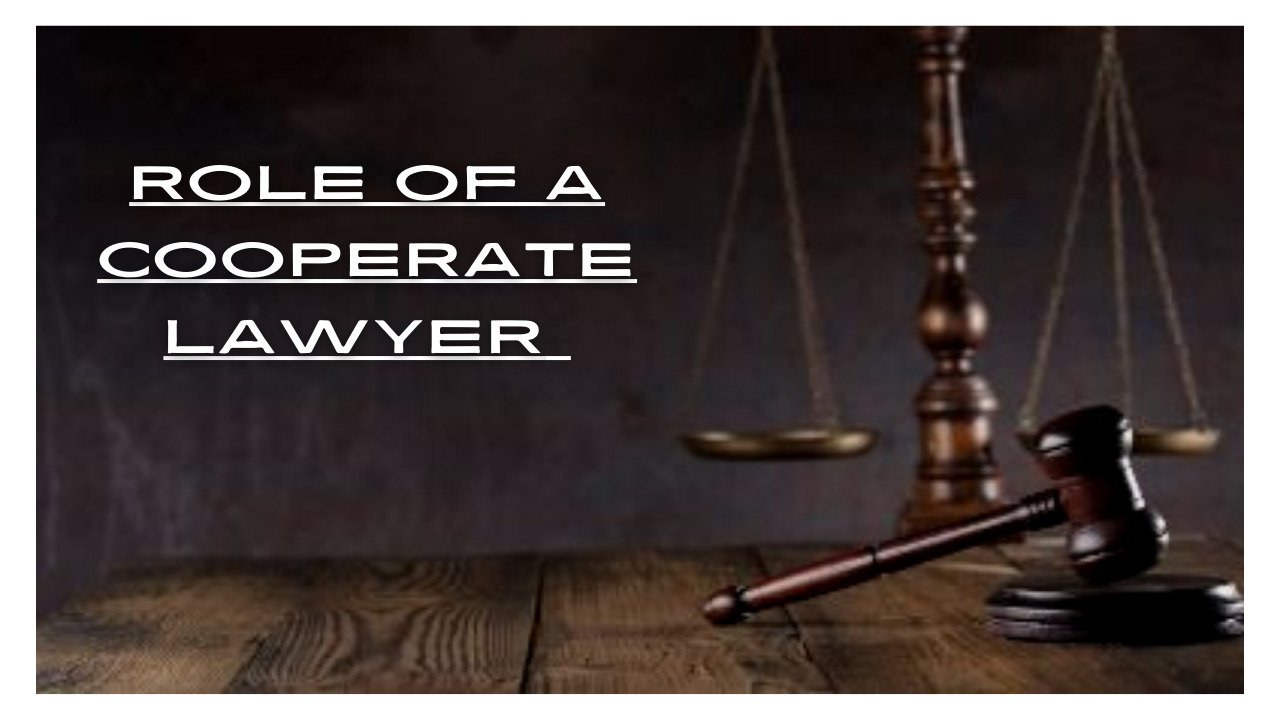 The Role of a Corporate Lawyer: Key Responsibilities and Challenges